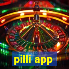 pilli app